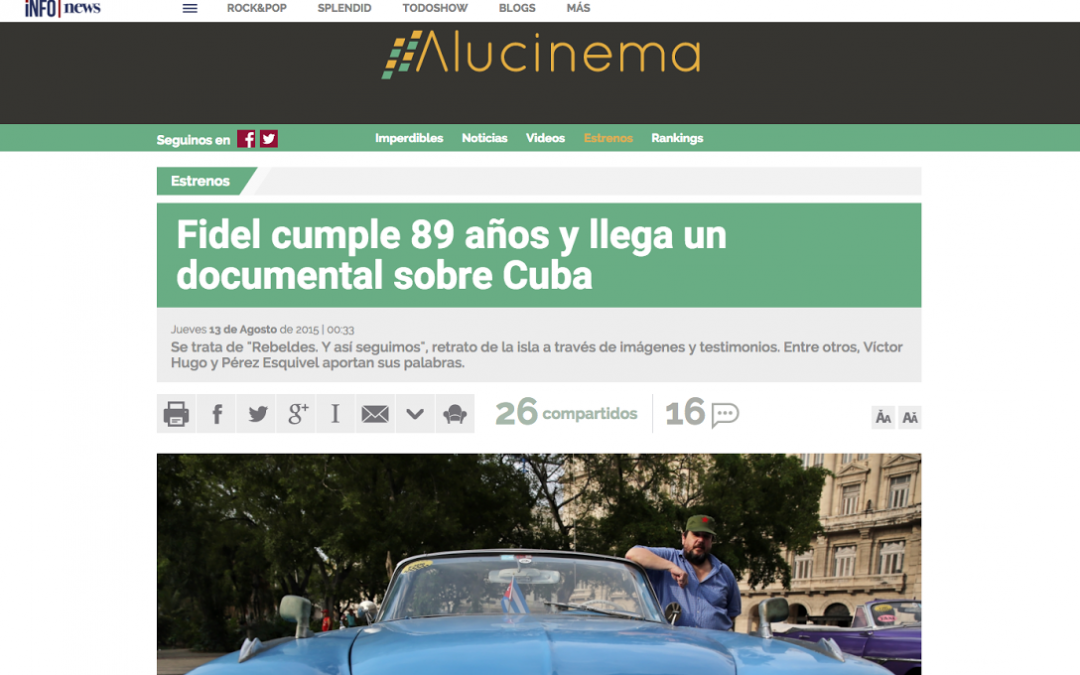 Infonews /// Estreno documental «Rebeldes…y asi seguimos»