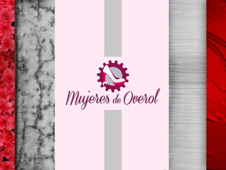 Mujeres de Overol /// Seriado Documental